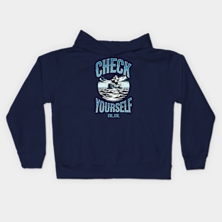 Check Yourself, Before Your Shipwreck Yourself Kids Hoodie